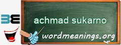 WordMeaning blackboard for achmad sukarno